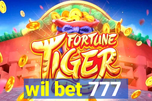 wil bet 777