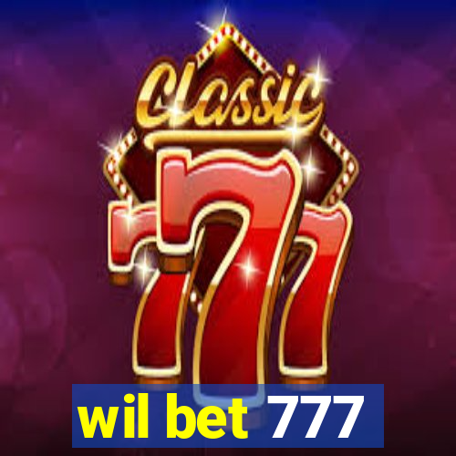 wil bet 777