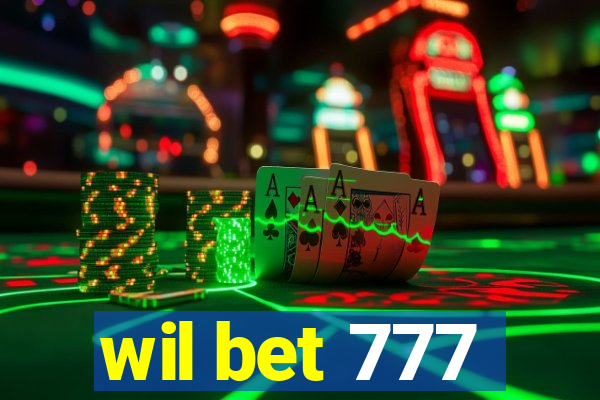 wil bet 777