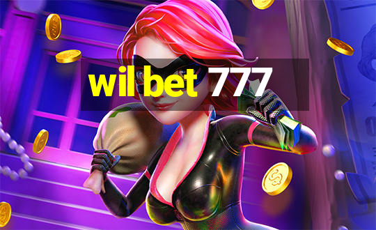 wil bet 777