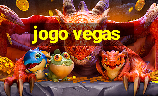 jogo vegas