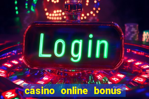 casino online bonus de registo