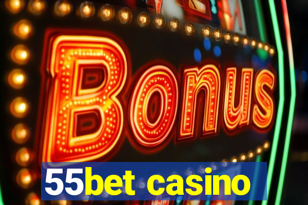 55bet casino