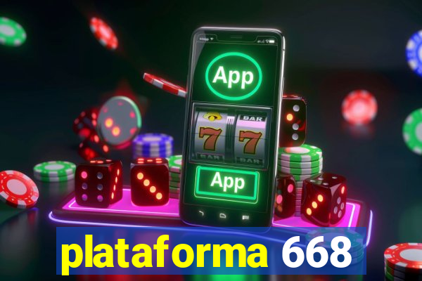 plataforma 668