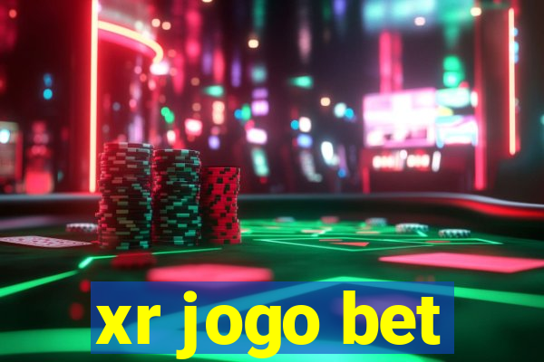 xr jogo bet