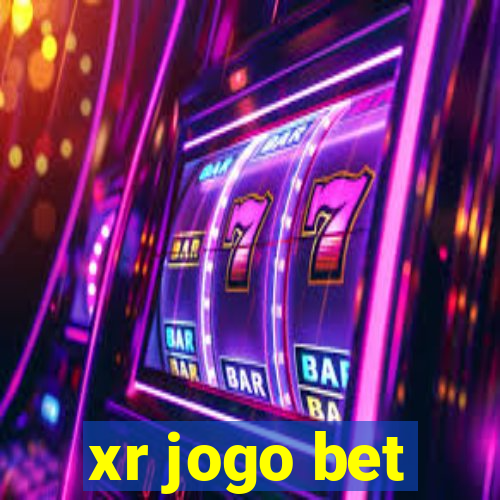 xr jogo bet