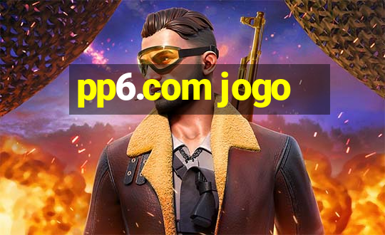 pp6.com jogo