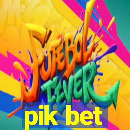 pik bet