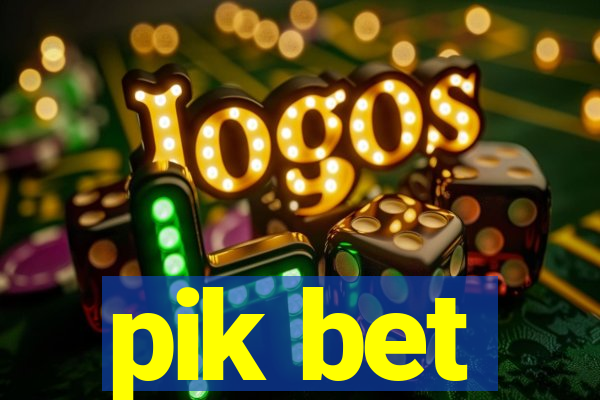 pik bet