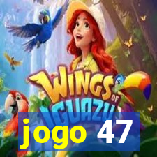 jogo 47