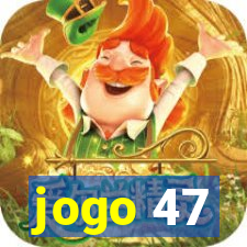 jogo 47