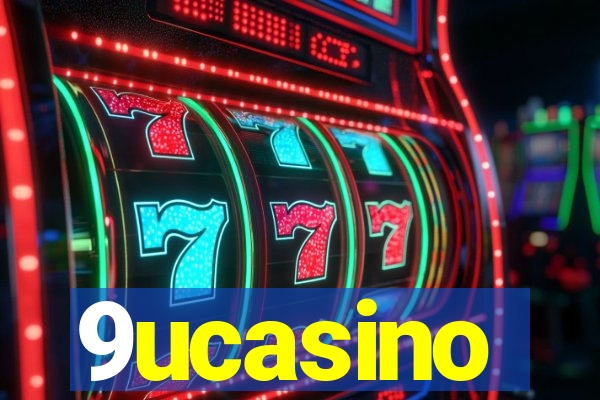 9ucasino