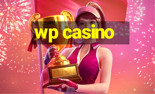 wp casino