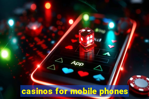 casinos for mobile phones