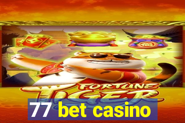 77 bet casino