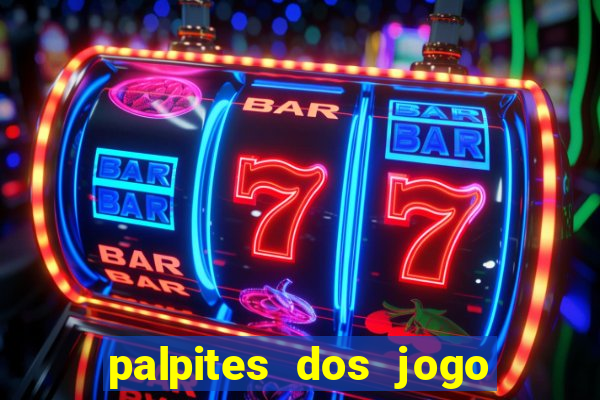 palpites dos jogo de hoje