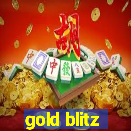 gold blitz