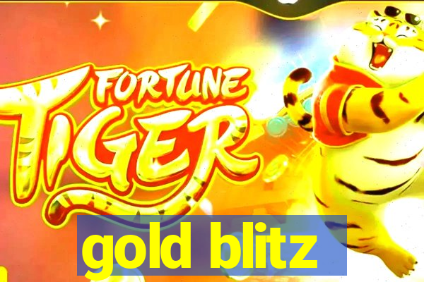 gold blitz