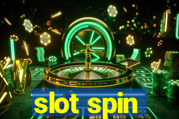 slot spin