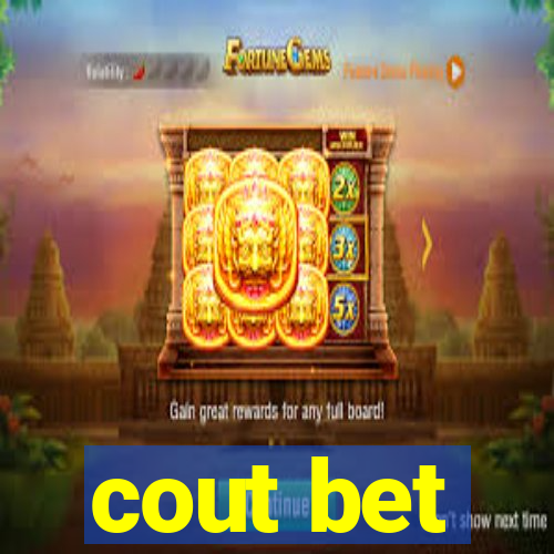 cout bet