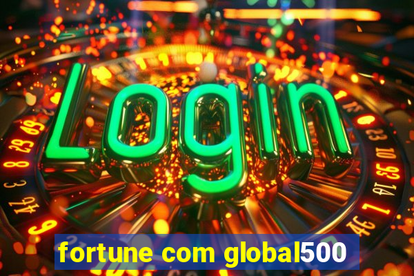 fortune com global500