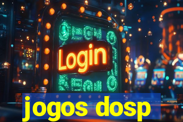 jogos dosp