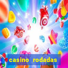 casino rodadas gratis sem deposito