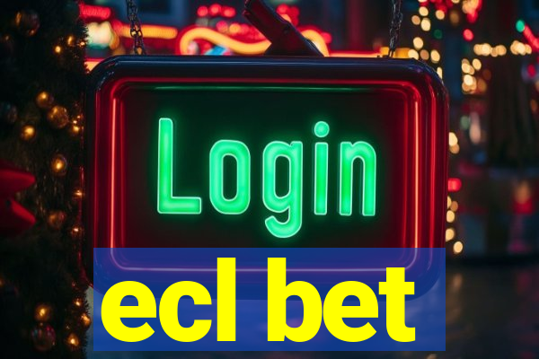 ecl bet