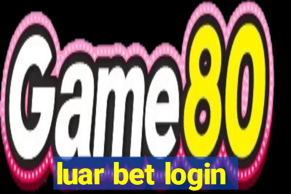 luar bet login