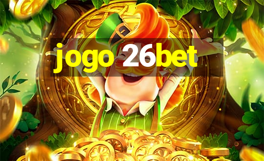 jogo 26bet