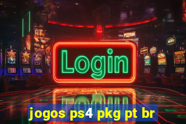 jogos ps4 pkg pt br