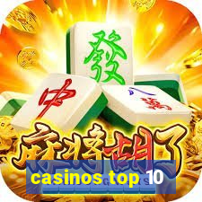 casinos top 10