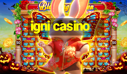 igni casino