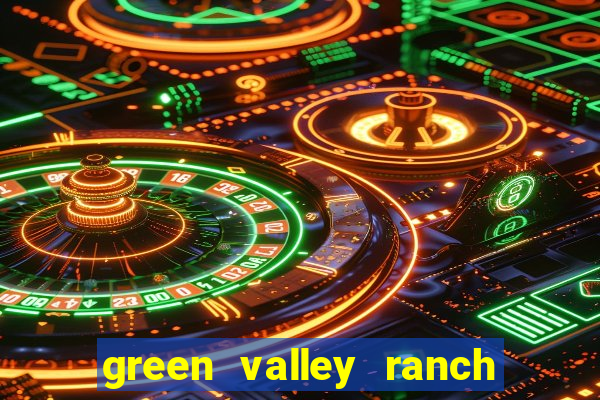 green valley ranch casino henderson