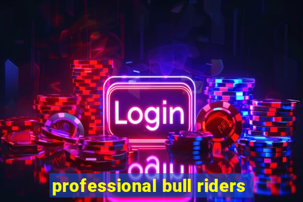 professional bull riders