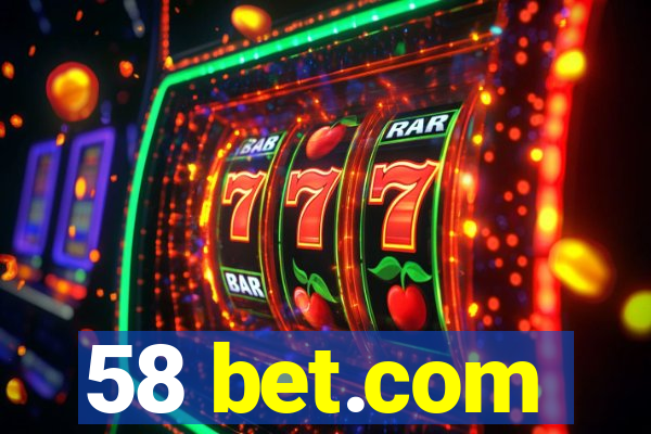 58 bet.com