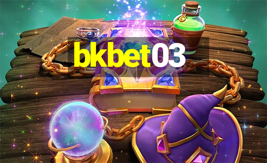 bkbet03