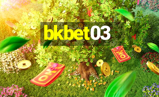 bkbet03