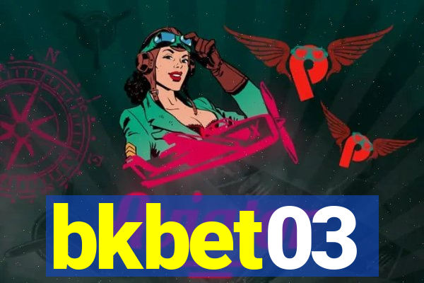 bkbet03