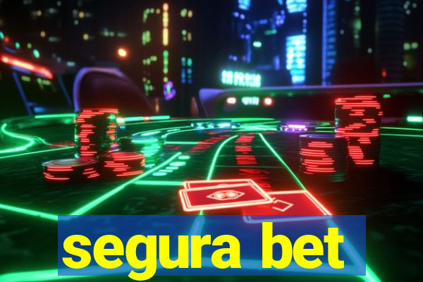 segura bet