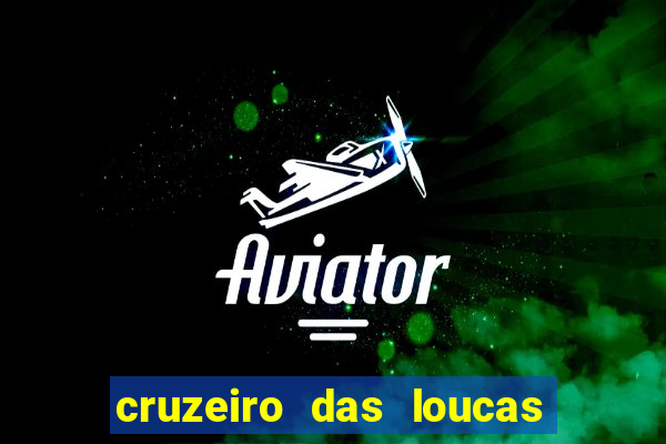 cruzeiro das loucas (2002) torrent