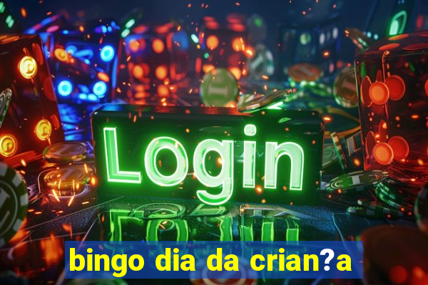 bingo dia da crian?a