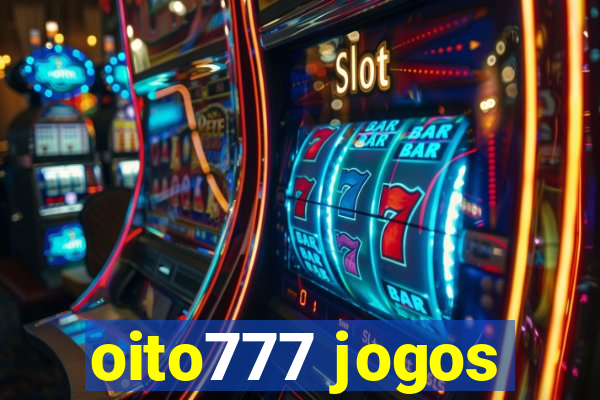 oito777 jogos