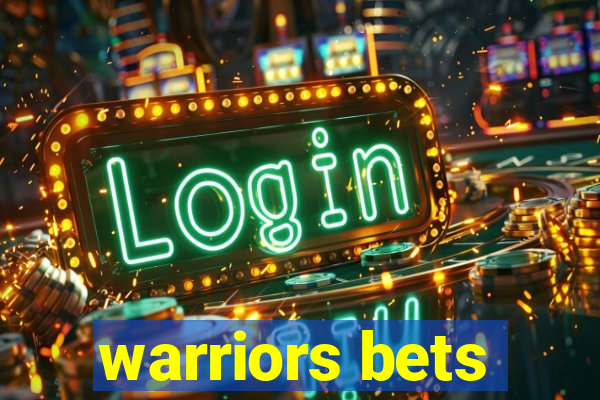 warriors bets