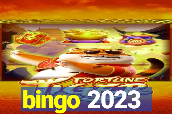 bingo 2023