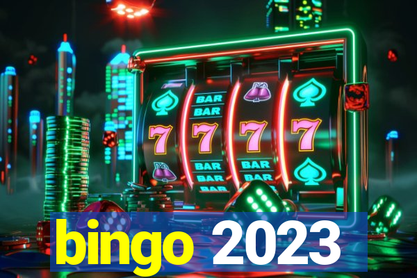 bingo 2023