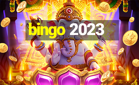 bingo 2023