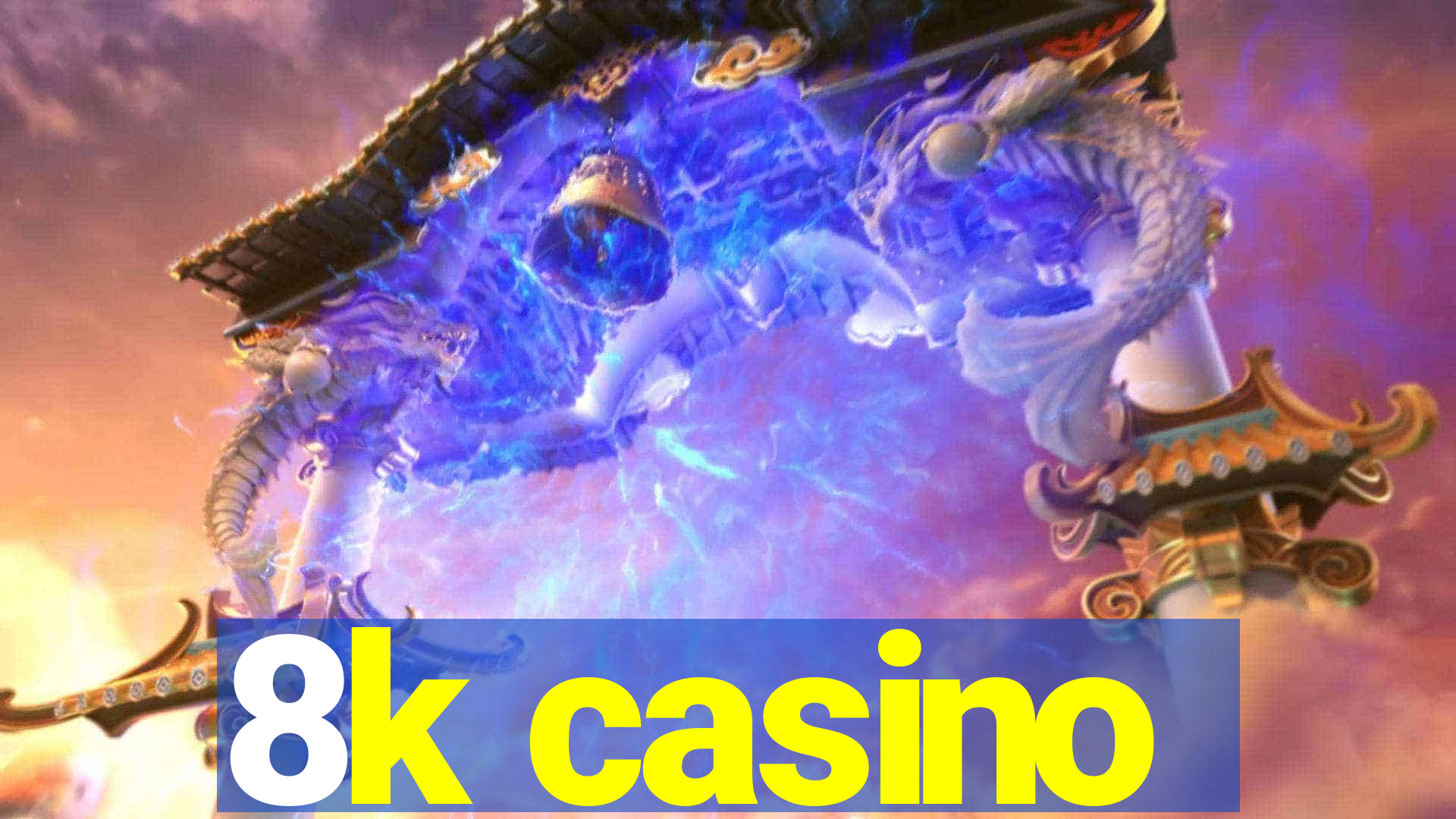 8k casino