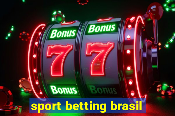 sport betting brasil