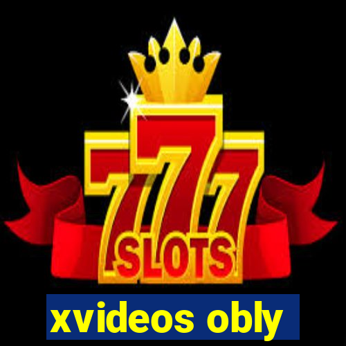 xvideos obly